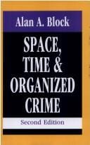 Space, time & organized crime