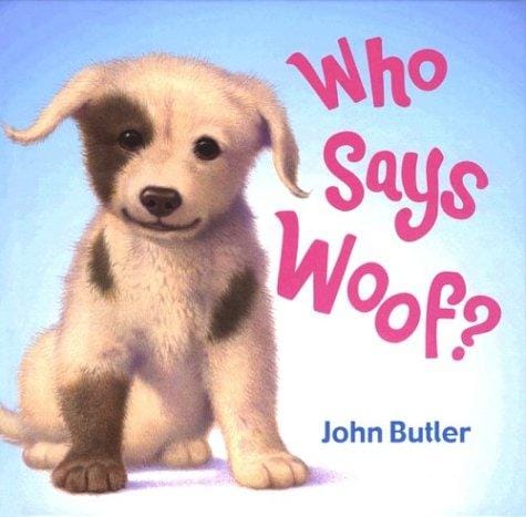 Who says woof?