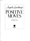 Angela Lansbury's positive moves: my personal plan for fitness and well-being