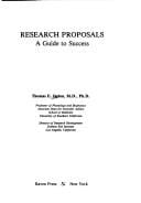 Research proposals : a guide to success / Thomas E. Ogden.