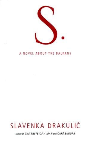 S.: novel about the Balkans