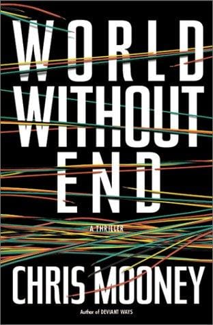 World without end: a thriller