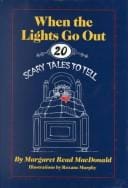 When the lights go out: twenty scary tales to tell