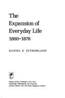 The expansion of everyday life, 1860-1876