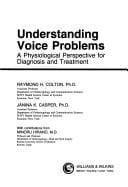 Understanding voice problems: a physiological perspective for diagnosis and treatment
