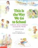 This is the way we go to school: a book about children around the world