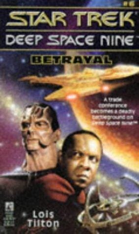 Betrayal: Star Trek: Deep Space Nine #6