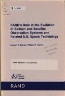 Rand's role in the evolution of balloon and satellite observation systems and related U.S. space technology