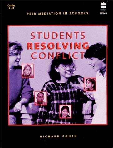 Students resolving conflict: peer mediation in schools