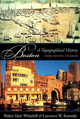 Boston: a topographical history