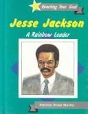 Jesse Jackson: a rainbow leader