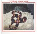 Coral snakes