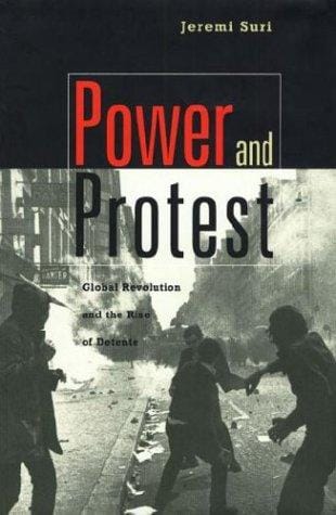 Power and protest: global revolution and the rise of detente