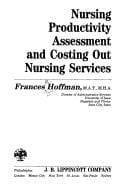 Nursing productivity assessment and costing out nursing services