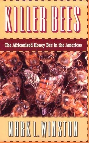 Killer Bees: The Africanized Honey Bee in the Americas