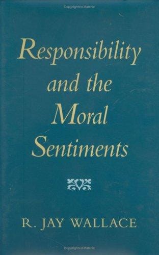 Responsibility and the moral sentiments