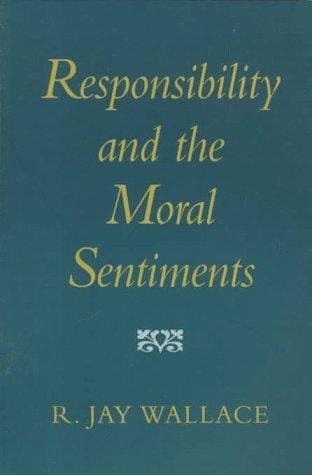 Responsibility and the Moral Sentiments