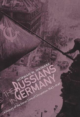 The Russians in Germany: A History of the Soviet Zone of Occupation, 1945-1949