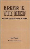 Ashes in the wind: the destruction of Dutch Jewry