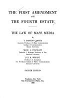 The First Amendment and the fourth estate: the law of mass media