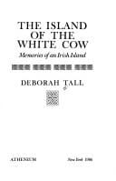 The Island of the White Cow: memories of an Irish island