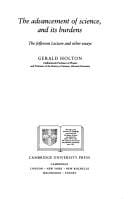 advancement of science, and its burdens: the Jefferson lecture and other essays