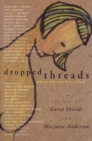 Dropped threads: what we aren't told