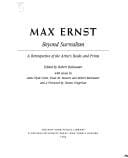 Max Ernst: beyond surrealism : a retrospective of the artist's books and prints