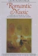 Romantic music: a history of musical style in nineteenth-century Europe