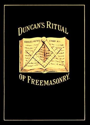 Duncan's Ritual of Freemasonry