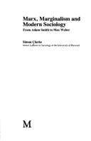 Marx, marginalism, and modern sociology: from Adam Smith to Max Weber