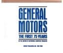 General Motors, the first 75 years
