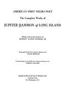America's first Negro poet: the complete works of Jupiter Hammon of Long Island