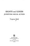 Rights and goods: justifying social action
