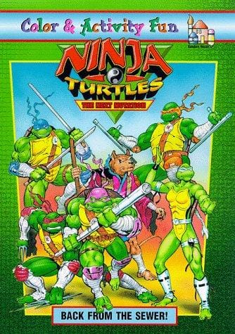 Ninja Turtles/The Next Mutation: Back from the Sewer! Coloring Book (Ninja Turtles: The Next Mutation)
