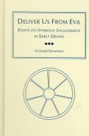 Deliver us from evil: essays on symbolic engagement in early drama