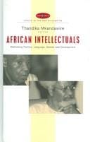 African intellectuals: rethinking politics, language, gender, and development