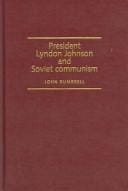 President Lyndon Johnson and Soviet communism