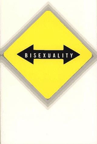 Vice versa: bisexuality and the eroticism of everyday life