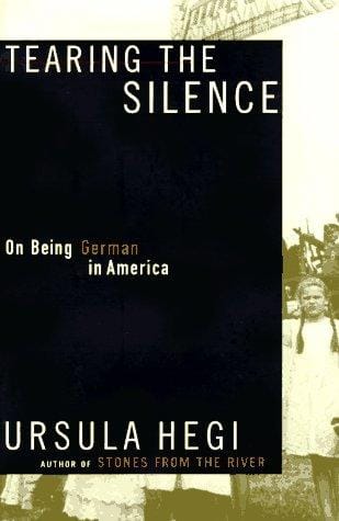 Tearing the silence: being German in America