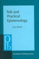 Talk and practical epistemology: the social life of knowledge in a Caribbean community