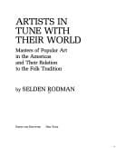 Artists in tune with their world: masters of popular art in the Americas and their relation to the folk tradition