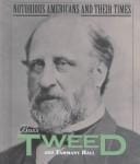 Boss Tweed and Tammany Hall