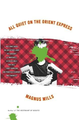All quiet on the Orient Express: a novel