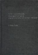 Writing spaces: discourses of architecture, urbanism and the built environment, 1960-2000