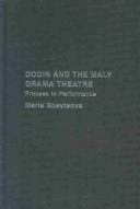 Dodin and the Maly Drama Theatre: process to performance