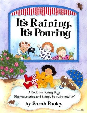 It's raining, it's pouring: a book for rainy days