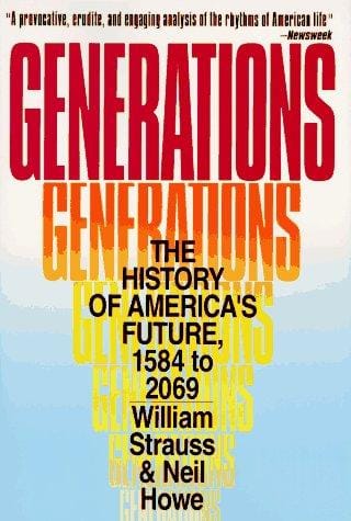 Generations: the history of America's future, 1584 to 2069