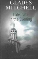 Late, late in the evening