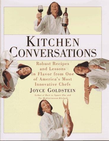 Kitchen Conversations: Robust Recipes and Lessons in Flavor from One of America's Most Innovative Chefs